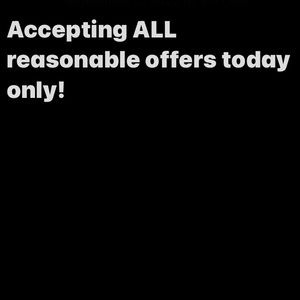 All reasonable offers will be accepted!